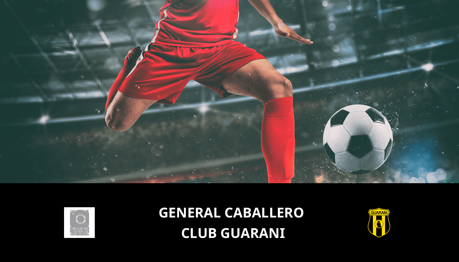 Prediction for General Caballero VS Club Guarani on 16/02/2024 Analysis of the match